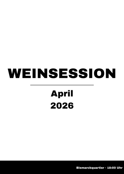 WeinSession im Bismarck Quartier – 18. April 2026