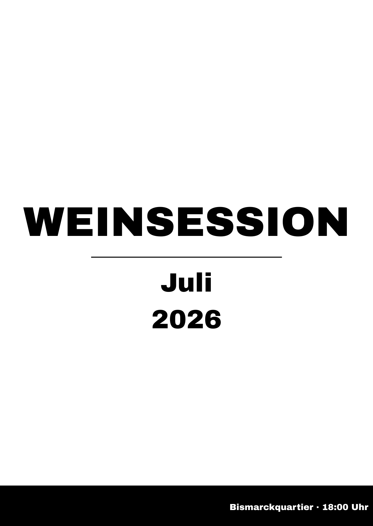 WeinSession im Bismarck Quartier – 18. Juli 2026